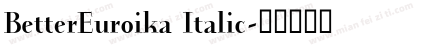 BetterEuroika Italic字体转换